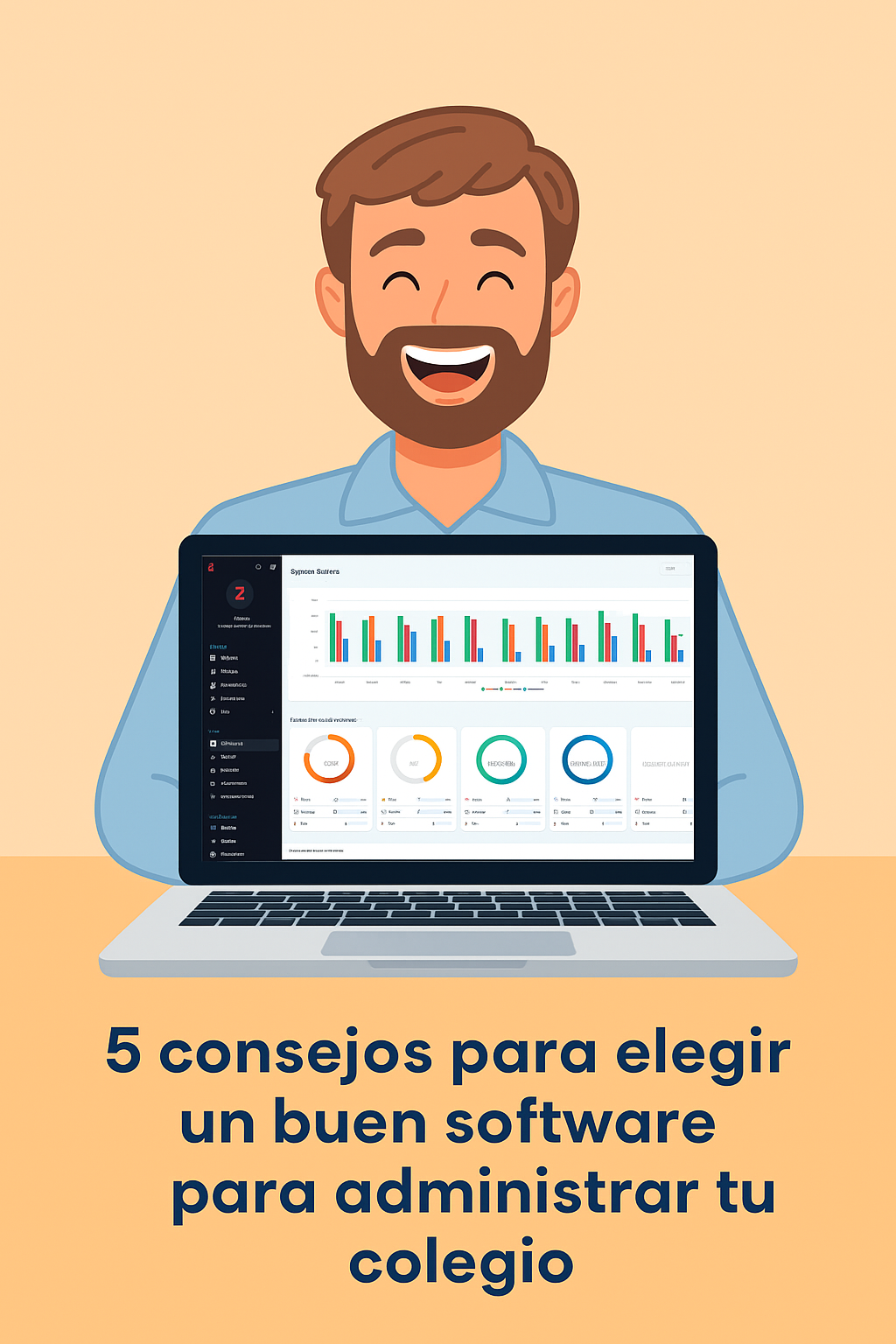 5 consejos para elegir un buen software para administrar tu colegio